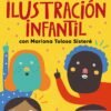 Curso Online de Ilustración Infantil con Mariona Tolosa
